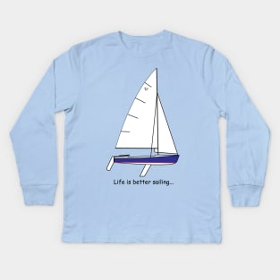 Flying Scot sailboat - Life is better sailing... Kids Long Sleeve T-Shirt